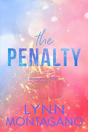 The Penalty by Lynn Montagano