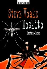 Moskito by Steve Voake
