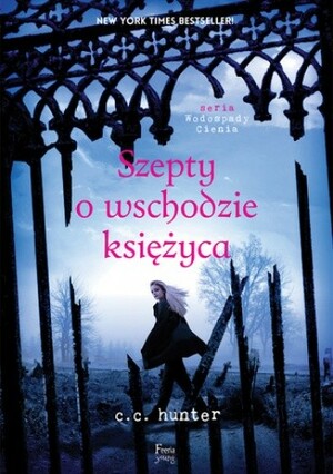 Szepty o wschodzie księżyca by C.C. Hunter