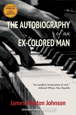The Autobiography of an Ex-Colored Man (Warbler Classics) by James Weldon Johnson