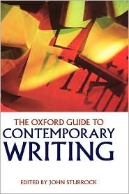 The Oxford Guide to Contemporary Writing by John Sturrock