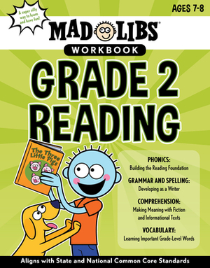 Mad Libs Workbook: Grade 2 Reading by Wiley Blevins, Mad Libs