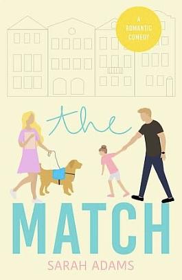 The Match by Sarah Adams