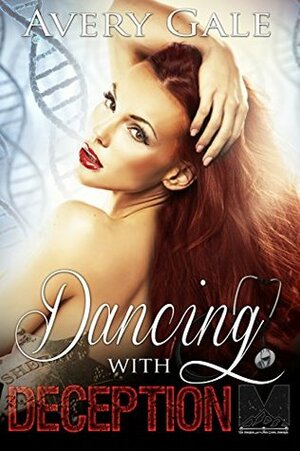 Dancing with Deception by Avery Gale