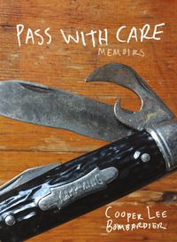 Pass with Care by Cooper Lee Bombardier