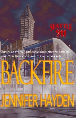 Backfire by Jennifer Hayden