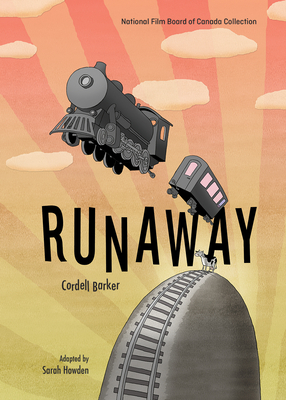 Runaway by Cordell Barker, Sarah Howden