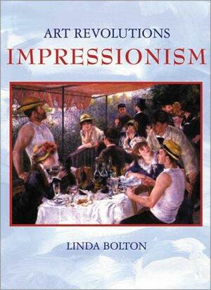 Impressionism by Linda Bolton