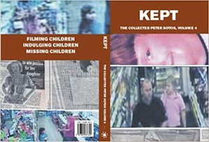 Kept by Peter Sotos