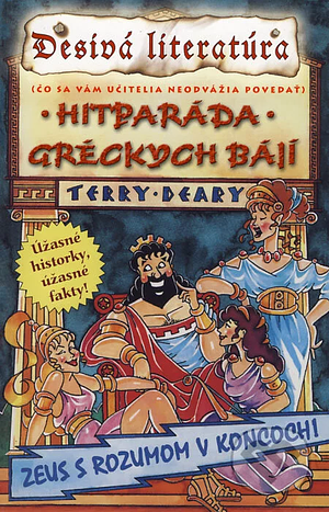 Hitparáda gréckych bájí by Michael Tickner, Terry Deary