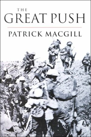 The Great Push by Patrick MacGill