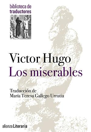 Los Miserables  by Victor Hugo