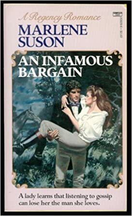 An Infamous Bargain by Marlene Suson