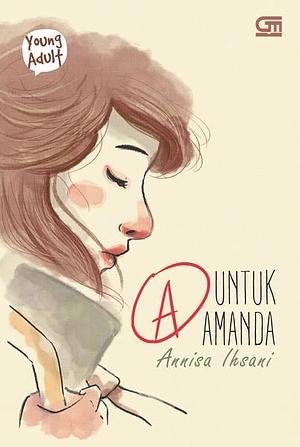 A untuk Amanda by Annisa Ihsani