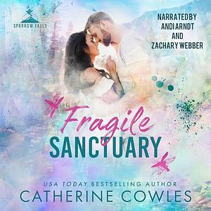 Fragile Sanctuary by Catherine Cowles
