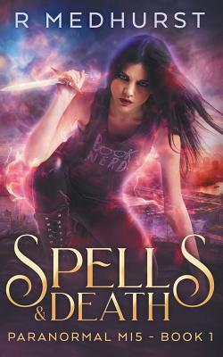 Spells & Death by Rachel Medhurst