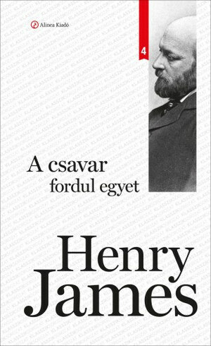 A csavar fordul egyet by Henry James