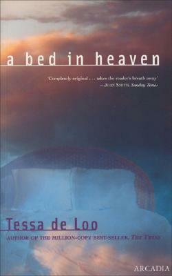 A Bed in Heaven by Tessa de Loo