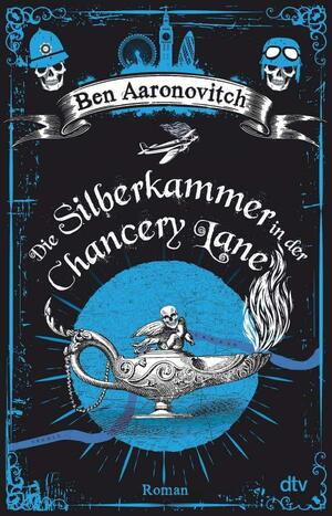 Die Silberkammer in der Chancery Lane by Ben Aaronovitch