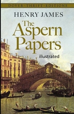 The Aspern Papers illustrated by Henry James