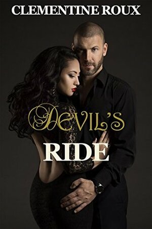 Devil's Ride by Clementine Roux