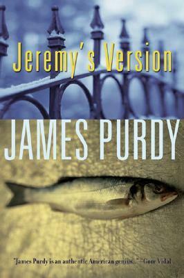 Jeremy's Version by James Purdy