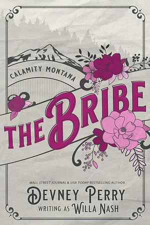 The Bribe by Willa Nash, Devney Perry