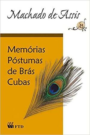 Memórias Póstumas de Brás Cubas by Machado de Assis