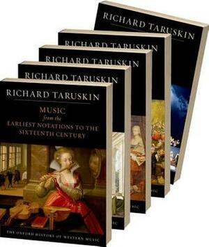 Oxford History of Western Music: 5-Vol. Set by Richard Taruskin