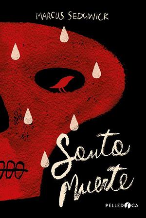 Santa Muerte by Marcus Sedgwick