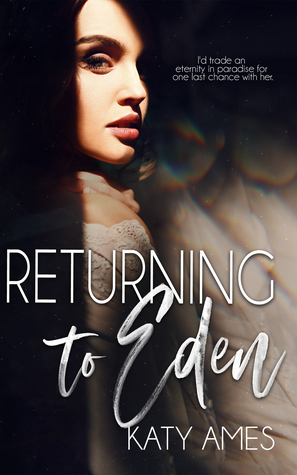 Returning to Eden by Katy Ames