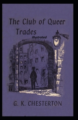 The Club of Queer Trades Illustrated by G.K. Chesterton