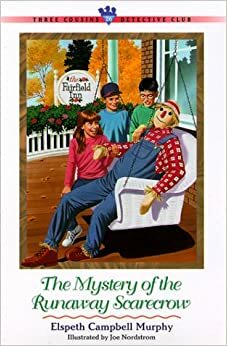 The Mystery of the Runaway Scarecrow by Elspeth Campbell Murphy