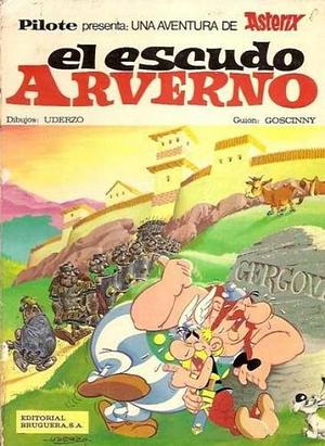 El Escudo Arverno by René Goscinny, René Goscinny, Albert Uderzo