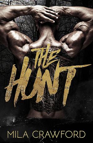 The Hunt by Mila Crawford