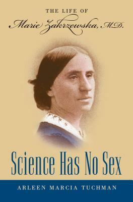 Science Has No Sex by Arleen Marcia Tuchman