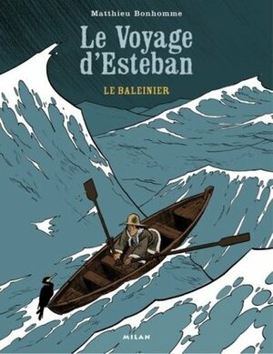 Le baleinier by Matthieu Bonhomme