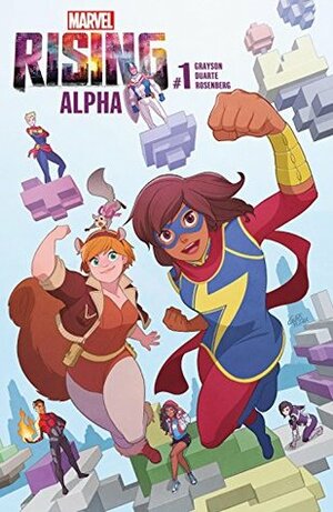 Marvel Rising: Alpha (2018) #1 by Devin Grayson, Gurihiru, Georges Duarte