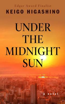 Under the Midnight Sun by Keigo Higashino