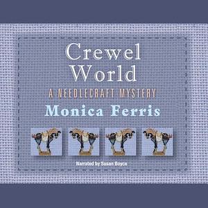 Crewel World by Monica Ferris