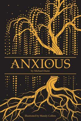 Anxious by Michael Dunn