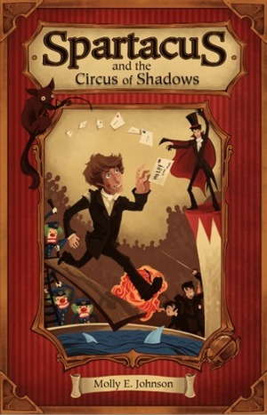 Spartacus and the Circus of Shadows by Robin Robinson, Molly Elwood