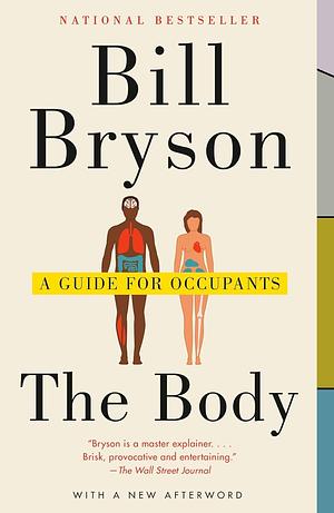 The Body A Guide for Occupants. BY Bill Bryson Paperback 23 July 2020 by Bill Bryson