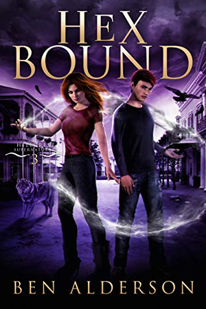 Hex Bound by Danielle Rose, Ben Alderson