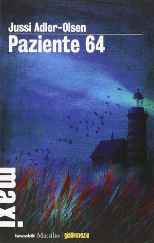 Paziente 64 by Jussi Adler-Olsen