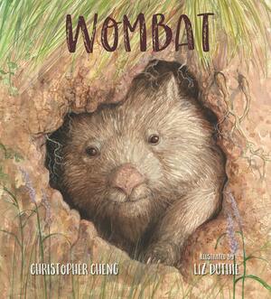 Wombat by Liz Duthie, Christopher Cheng