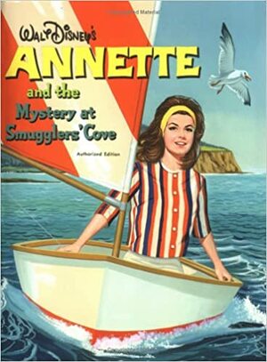 Annette and the Mystery at Smugglers' Cove by Doris Schroeder