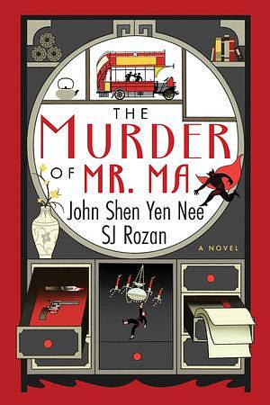 The Murder of Mr. Ma by SJ Rozan, John Shen Yen Nee