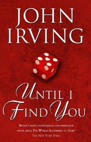 Until I Find You by John Irving