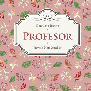 Profesor by Charlotte Brontë